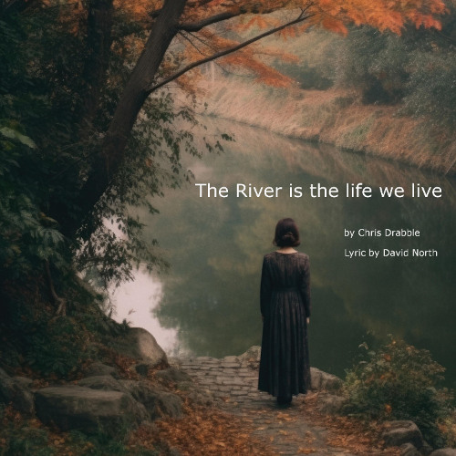 The River is the Life we Live