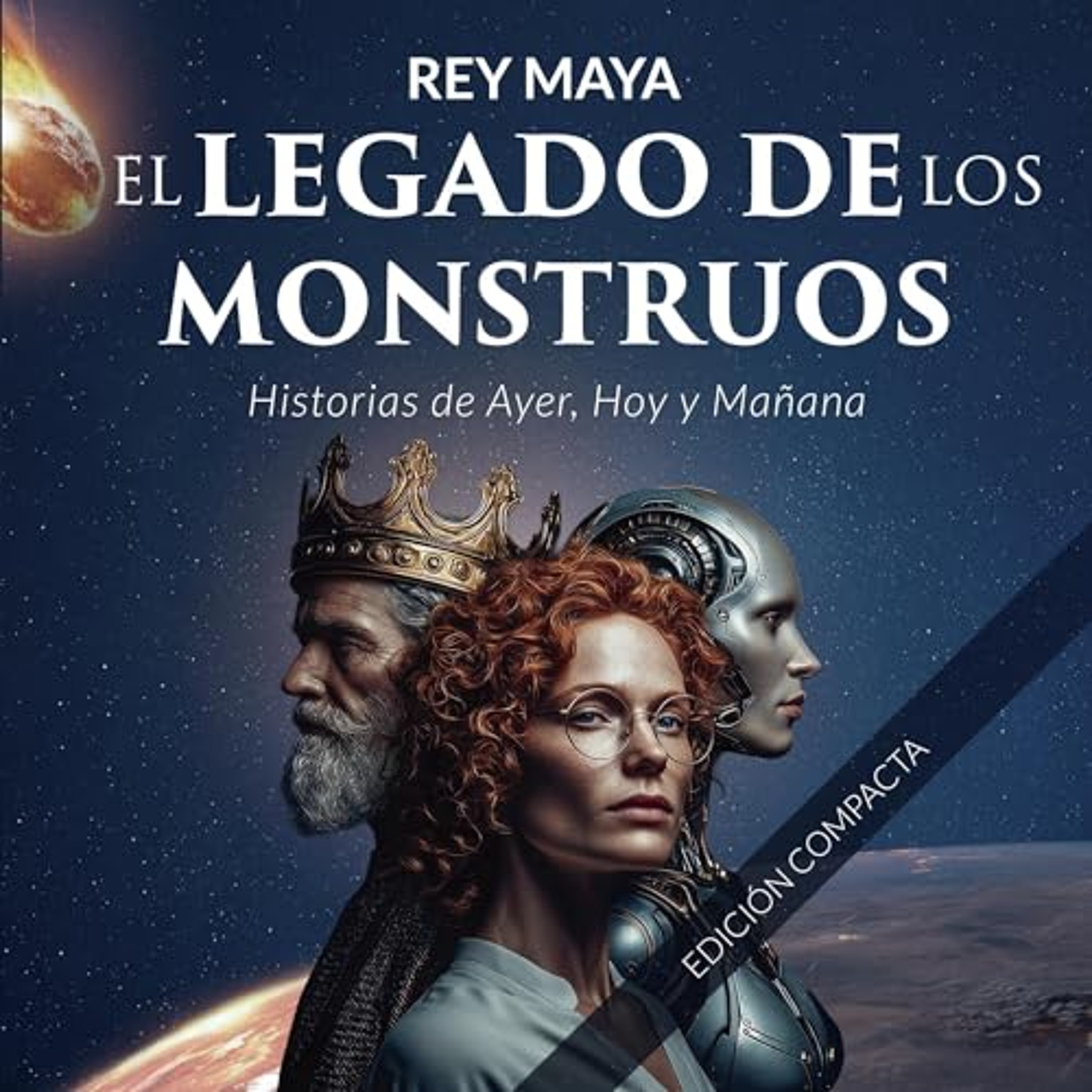 El Legado de los Monstruos: Edición Compacta (Audiolibro) | Prueba Gratis