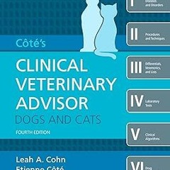 Cote's Clinical veterinary Advisor: Dogs and Cats - E-Book BY: Leah Cohn (Author),Etienne Cote