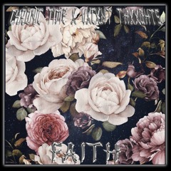 FAITH w/ CHRONIC TIME