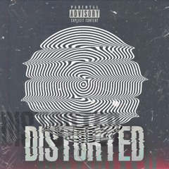 DISTORTED (SNIPPET)