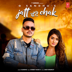 Jatt Fatte Chak - G Sandhu | New Punjabi Songs 2020