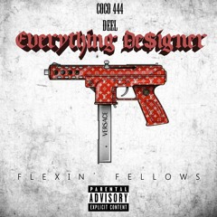 Everything Designer - FF.Coco444 Ft Deel