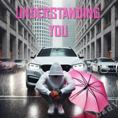 Understanding You