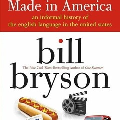 ❤read✔ made in america: An Informal History of the English Language in the United States