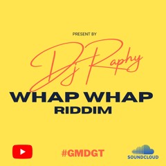 Whap Whap Riddim Remix