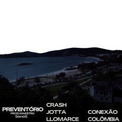 Crash, Jotta e LloMarce - Preventório