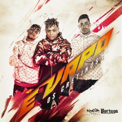 Os Cretinos - É Vapo