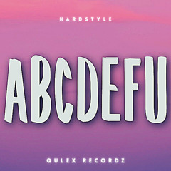 Gayle - Abcdefu (QULEX Bootleg)