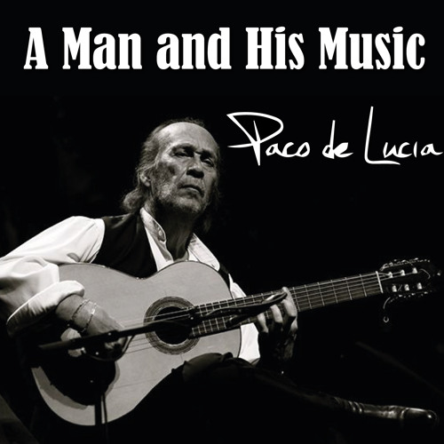 Stream El Rinconcillo (feat. Pepe De Lucía & Ramón De Algeciras) by Paco De  Lucía | Listen online for free on SoundCloud