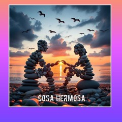 25 ago. 13.29​ Cosa hermosa - beautiful thing