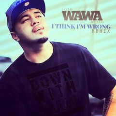 I THINK IM WRONG REMIX 2023