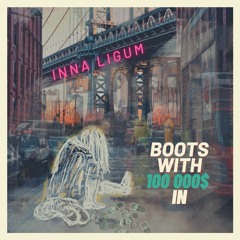 Boots with 100 000$ in