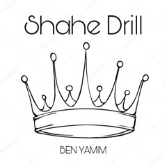 Ben Yamim - Shahe Drill
