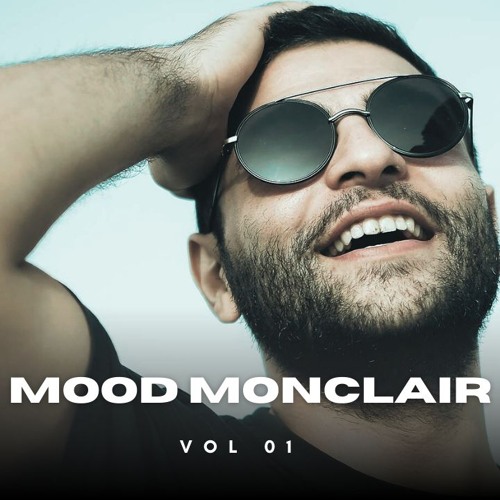 MOOD MONCLAIR 001   Mixed BY Dr.WAHBA