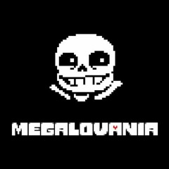 another MEGALOVANIA remix