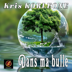 Dans ma bulle
