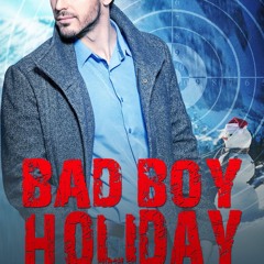 [PDF⚡READ❤ONLINE]  Bad Boy Holiday (Bad Boy Inc. Book 6)