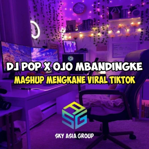 Stream DJ POP X OJO MBANDINGKE VIRAL TIKTOK by DJ Lara Remix | Listen