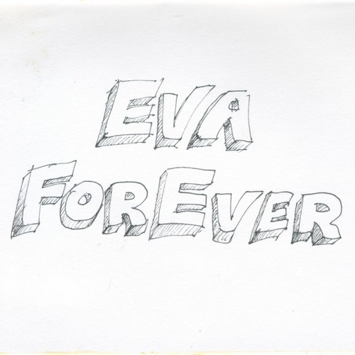 Eva Forever (Demo)
