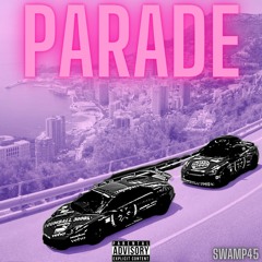 Swamp45 - Parade