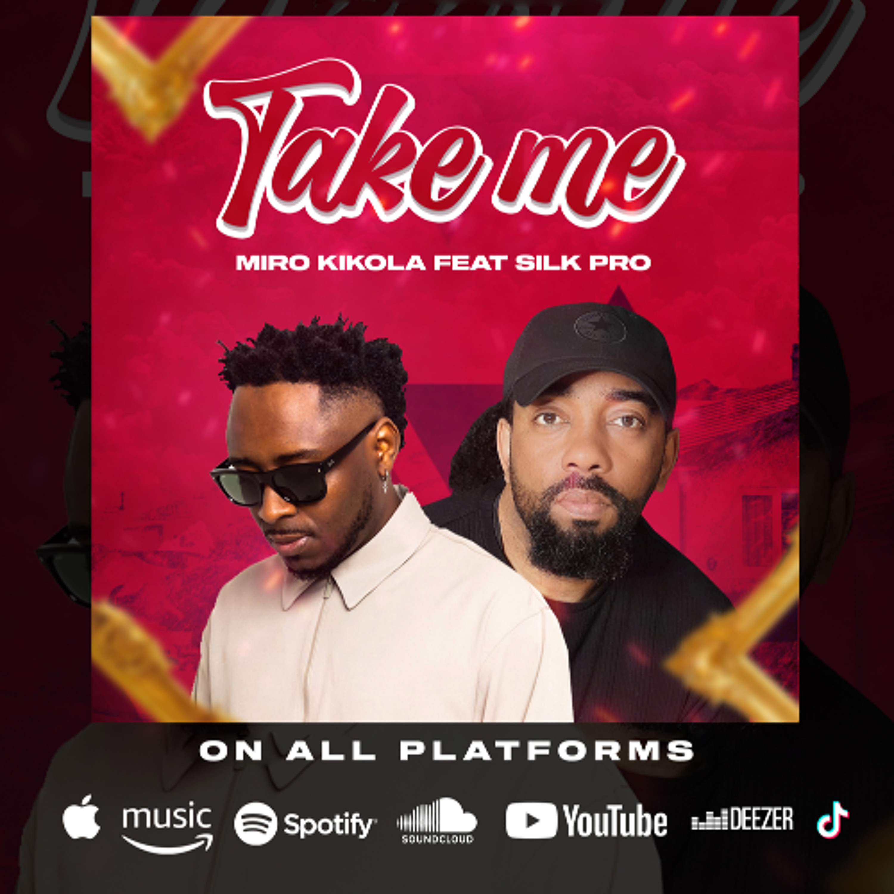 MIRO KIKOLA. FT SILK PRO -  TAKE ME episode artwork