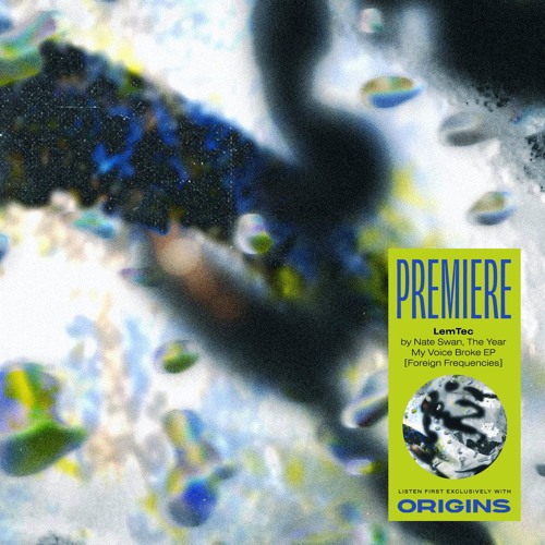OS Premiere: Nate Swan - Lemtec [Foreign Frequencies]