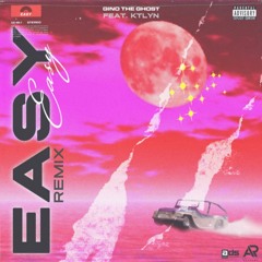 Easy - Ktlyn Remix