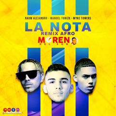 La Nota (Remix Afro 105Bpm) - Manuel Turizo Ft. Rauw Alejandro Y Mike Tower - Dj Moreno Del Son