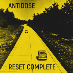 ANTIDOSE - Reset Complete