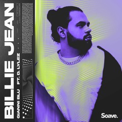 Gianni Blu - Billie Jean (ft. D. Lylez)
