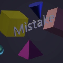 Mistake  (prod.  norestformonkey)