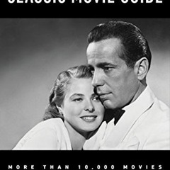 [GET] [EPUB KINDLE PDF EBOOK] Turner Classic Movies Presents Leonard Maltin's Classic Movie Guid