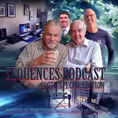Sequences 200th Special Edition Podcast