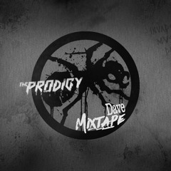 The Prodigy - Dave Mixtape