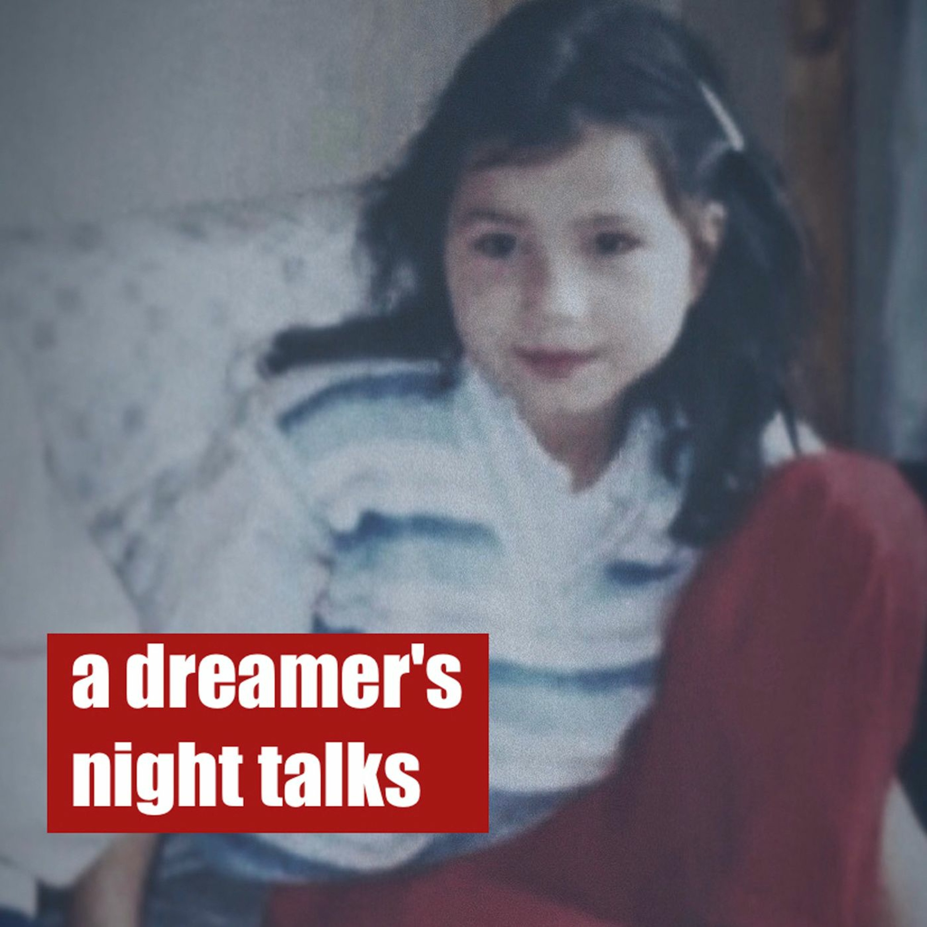 A Dreamer\'s Night Talks
