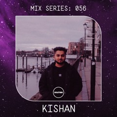 MIX SERIES: 056 / KISHAN