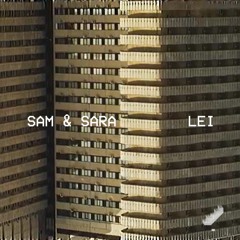 Sam & Sara - Lei