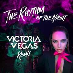 Corona - The Rhythm Of The Night (Victoria Vegas Remix)[FREE DOWNLOAD]