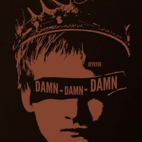 JOYRYDE - DAMN(SYNTHETIC BOOTLEG)FREE DOWNLOAD
