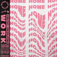 Work (Danny Howard Extended Mix) [feat. Yemi Bolatiwa]