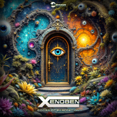 Xenoben - Doors Of Perception [PREVIEW]