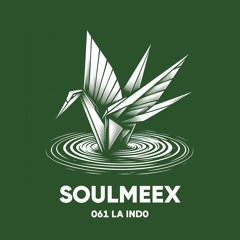 LA IND0 - SOULMEEX 061