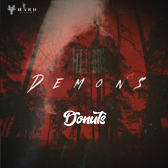 LIT LORDS - DEMONS (DONUTS REMIX)