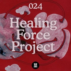 WMPodcast #024 Healing Force Project