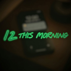 12 This Morning