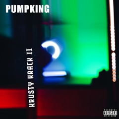Pumpking - Schlachtfest