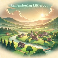 Remembering Littleroot