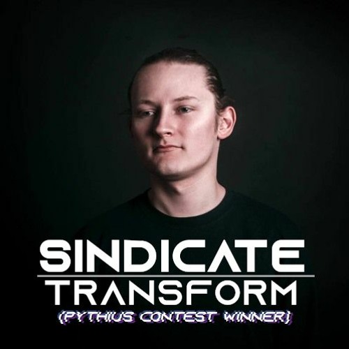 Sindicate - Transform (Pythius Contest Winner) FREE DL
