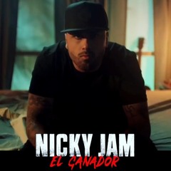 NICKY JAM (EL GANADOR MIX)